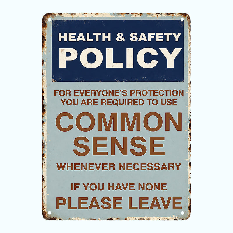 "Common Sense Policy" Funny Retro Metal Sign – Sarcastic Office & Garage Decor