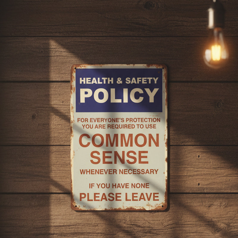"Common Sense Policy" Funny Retro Metal Sign – Sarcastic Office & Garage Decor