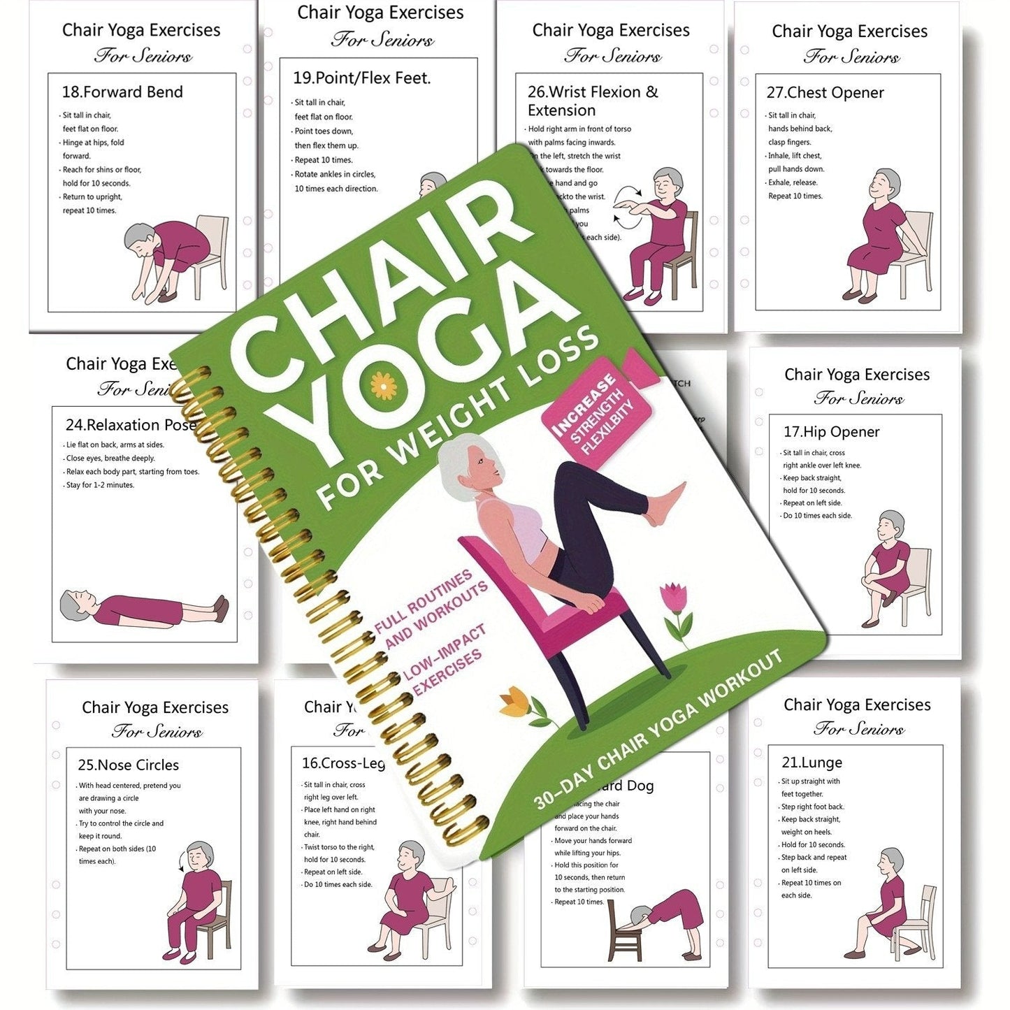 The complete guide to chair yoga for the over-60s: over 40 simple exercises with light resistance to regain strength, flexibility and balance, and to lose weight